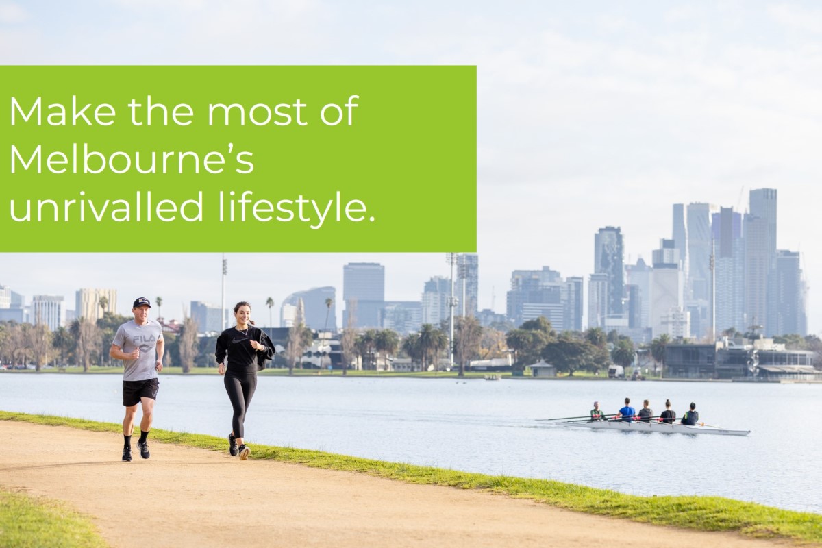 Make the most of Melbourne's unrivalled lifestyle